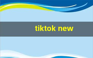 tiktok new update 2023_tiktok viet nam下载
